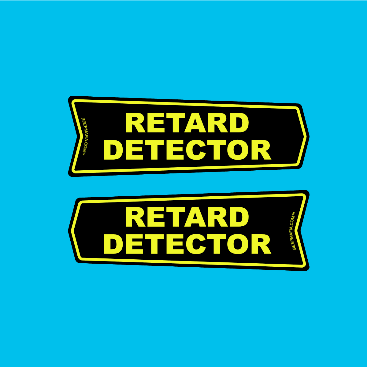 Retard Detector Badge
